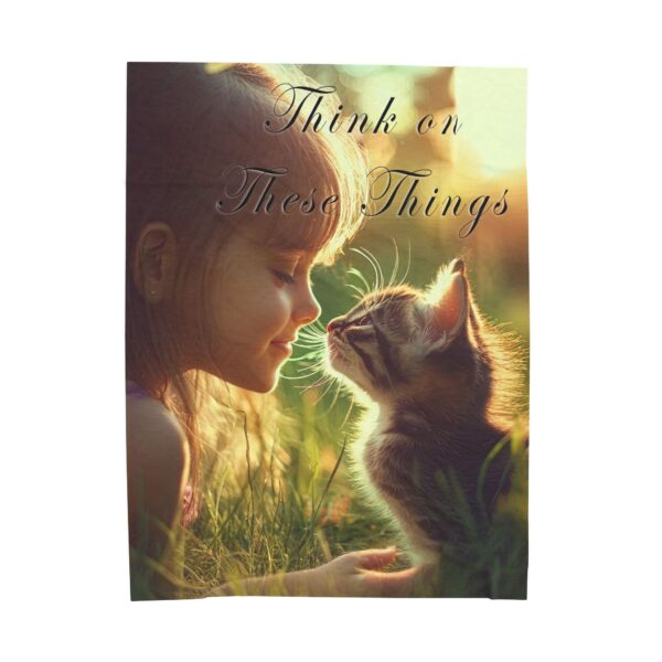 Throw Blanket our beloved 'Kitten Kisses' "Think on these things" Inspirational Virtues Velveteen Plush Blanket Cozy Bedding Philippians 4:8 - Image 2