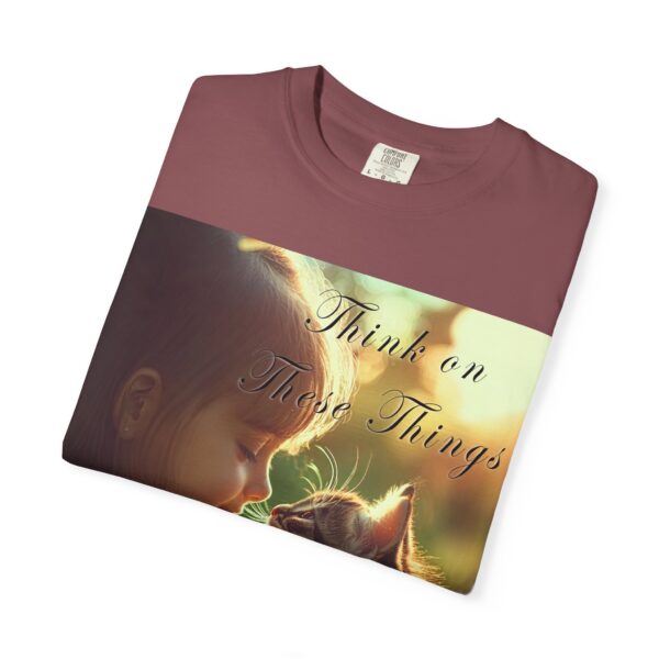 Garment-Dyed Unisex T-Shirt with our 'Kitten Kisses' "Think on these things" design summer Casual Wear, Relaxed Style Inspirational Phil 4:8 - Image 7
