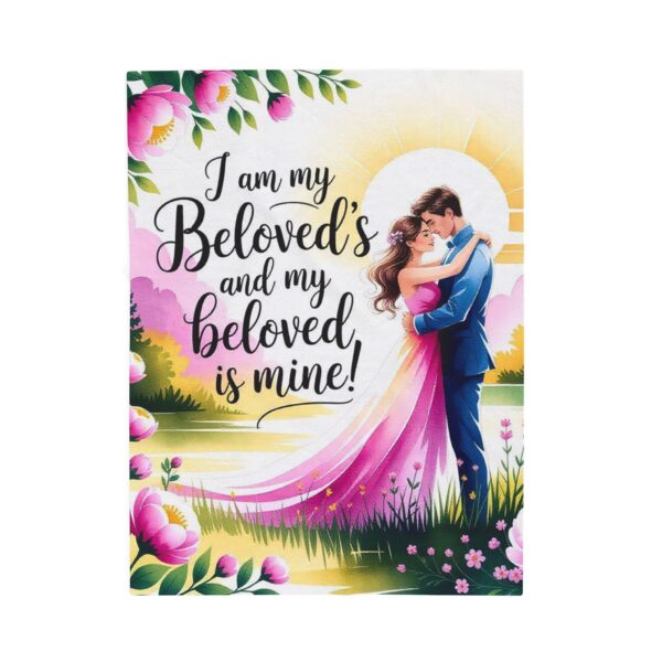Our beautiful "I am my Beloved's" Inspirational Velveteen Plush Blanket - A Cozy Gift for Wedding, Anniversary, Home Decor. Throw, Bedding - Image 9