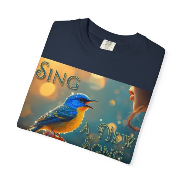 Garment-Dyed Unisex T-Shirt, with our 'Song Bird' "Sing a New Song" design! Summer Casual Wear, Relaxed Style Inspirational Phil 4:8 - Image 43