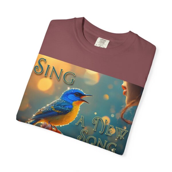 Garment-Dyed Unisex T-Shirt, with our 'Song Bird' "Sing a New Song" design! Summer Casual Wear, Relaxed Style Inspirational Phil 4:8 - Image 7