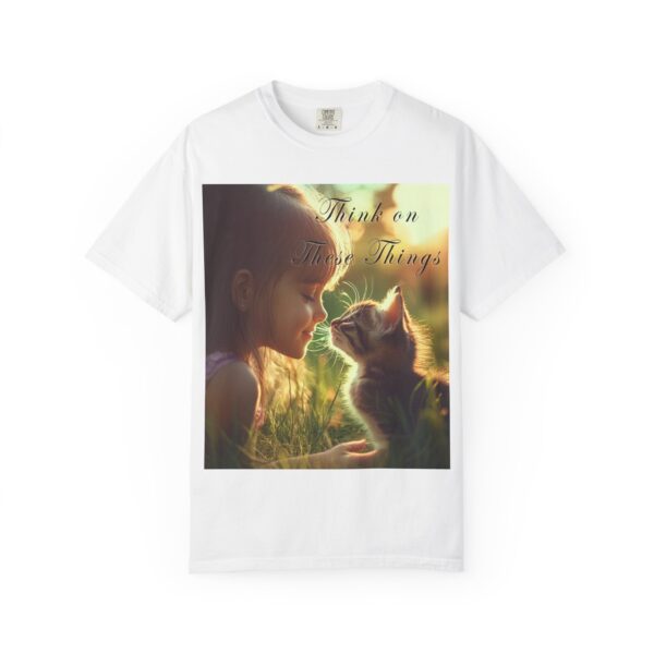 Garment-Dyed Unisex T-Shirt with our 'Kitten Kisses' "Think on these things" design summer Casual Wear, Relaxed Style Inspirational Phil 4:8