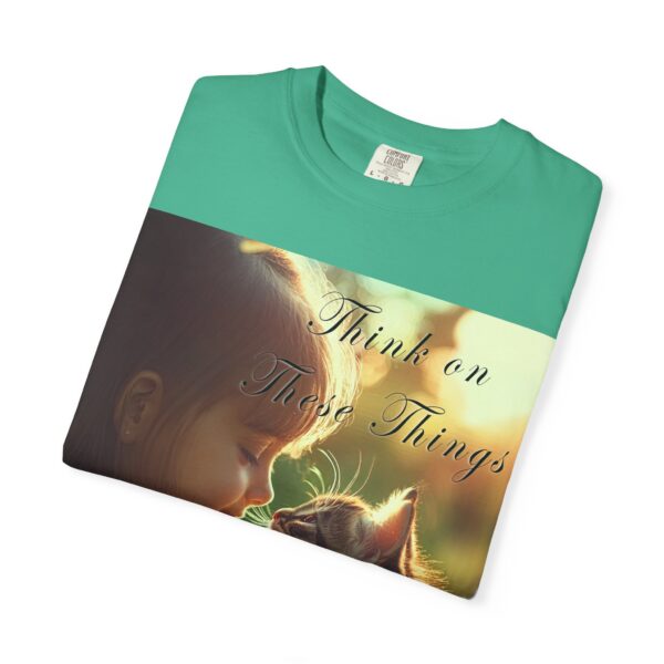 Garment-Dyed Unisex T-Shirt with our 'Kitten Kisses' "Think on these things" design summer Casual Wear, Relaxed Style Inspirational Phil 4:8 - Image 23
