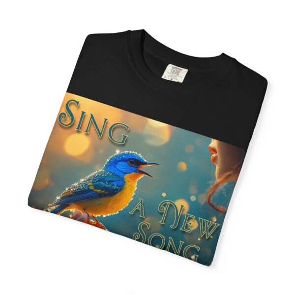 Garment-Dyed Unisex T-Shirt, with our 'Song Bird' "Sing a New Song" design! Summer Casual Wear, Relaxed Style Inspirational Phil 4:8 - Image 39