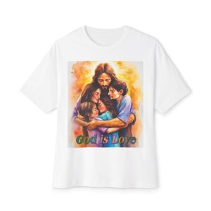 Our "God is Love" series with Jesus hugging a small family! Christian Unisex Tee, Oversized T-Shirt, Inspirational Shirt, Faith Apparel