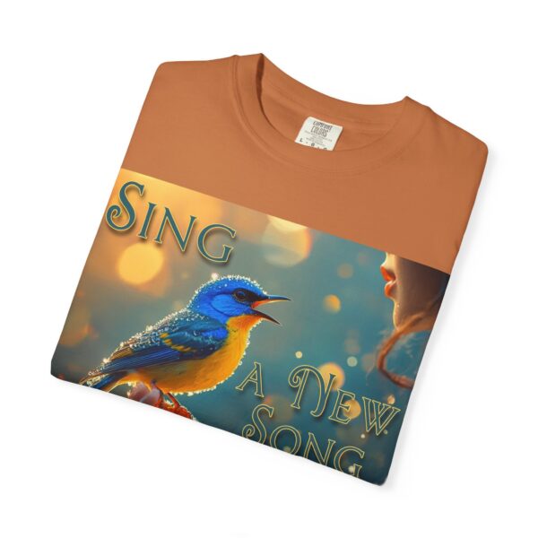 Garment-Dyed Unisex T-Shirt, with our 'Song Bird' "Sing a New Song" design! Summer Casual Wear, Relaxed Style Inspirational Phil 4:8 - Image 15