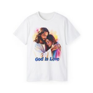 Our "God is Love" series with Jesus hugging a YOUNG LADY, Inspirational Christian Unisex Cotton T-Shirt, Faith Spiritual Apparel, Love Gift