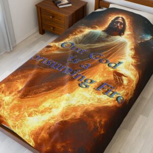 Our majestic "Our God is a Consuming Fire" Inspirational Velveteen Plush Blanket, A Cozy Gift for Anniversary, Home Decor. Throw, Bedding