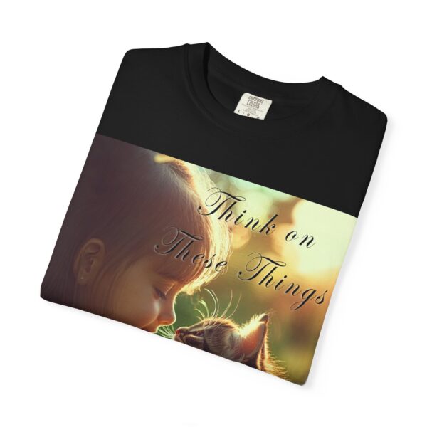 Garment-Dyed Unisex T-Shirt with our 'Kitten Kisses' "Think on these things" design summer Casual Wear, Relaxed Style Inspirational Phil 4:8 - Image 39