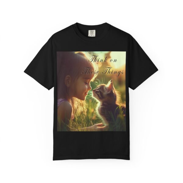 Garment-Dyed Unisex T-Shirt with our 'Kitten Kisses' "Think on these things" design summer Casual Wear, Relaxed Style Inspirational Phil 4:8 - Image 37