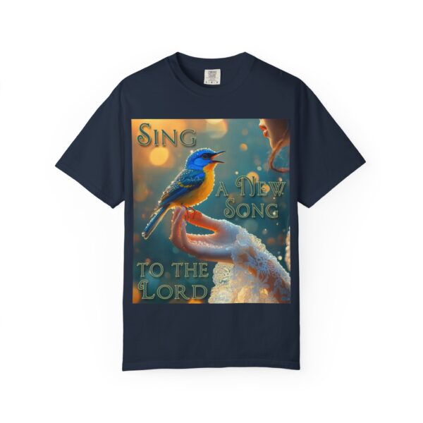 Garment-Dyed Unisex T-Shirt, with our 'Song Bird' "Sing a New Song" design! Summer Casual Wear, Relaxed Style Inspirational Phil 4:8 - Image 41