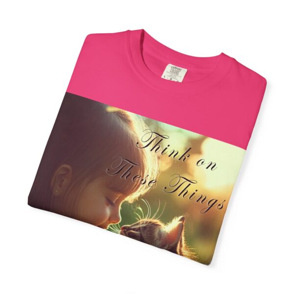 Garment-Dyed Unisex T-Shirt with our 'Kitten Kisses' "Think on these things" design summer Casual Wear, Relaxed Style Inspirational Phil 4:8 - Image 51
