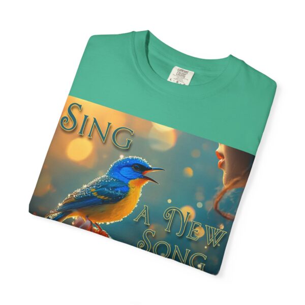 Garment-Dyed Unisex T-Shirt, with our 'Song Bird' "Sing a New Song" design! Summer Casual Wear, Relaxed Style Inspirational Phil 4:8 - Image 23