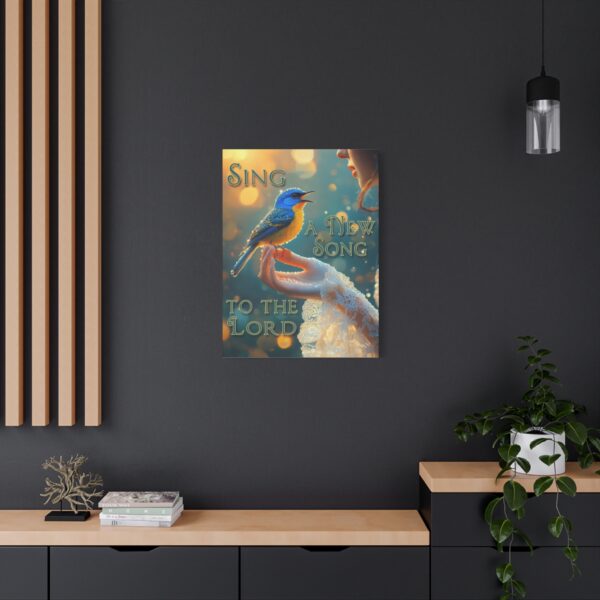 Inspirational matte Canvas Wall Art, 'Song Bird' "Sing a new song" design, Christian Home Decor, Uplifting Faith-Based Artwork, Psalm 96:1 - Image 9