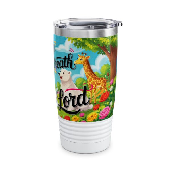 Our inspirational "Let Everything that has Breath Praise the Lord!" Tumbler | 20oz Inspirational Travel Mug, Motivational Drinkware, Perfect for Gifting - Image 2