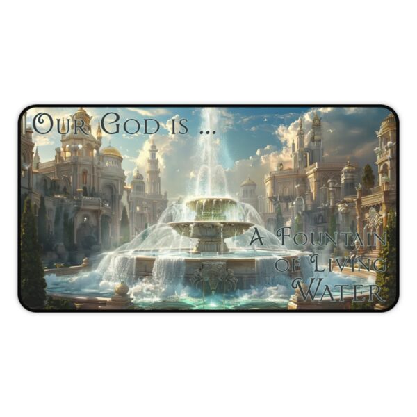 Inspirational Desk Mat "Our God is a Fountain of Living Water" Heavenly Christian Bible Verse Scripture Mouse Pad Office Decor Accessory - Image 5