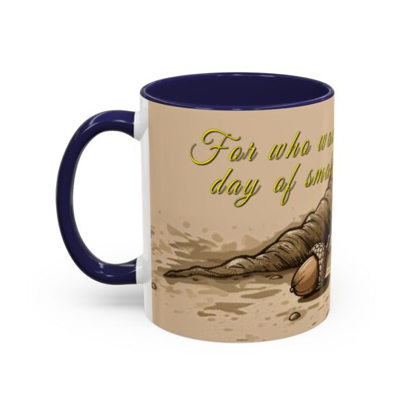 Our inspirational  'Day of Small Beginnings' from Zech 4:10 Ceramic Accent Coffee Mug Design is Perfect for Wedding Gifts, Inspirational Decor - Image 7