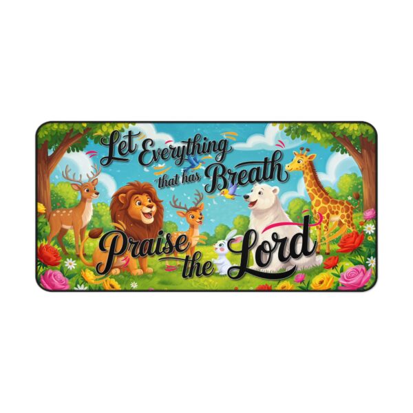Inspirational Desk Mat with our vibrant "Let Everything that has Breath Praise the Lord!" Design. Mouse Pad, Office Decor Desk Accessory, Gaming Pad, Computer Mat, Non-Slip - Image 6