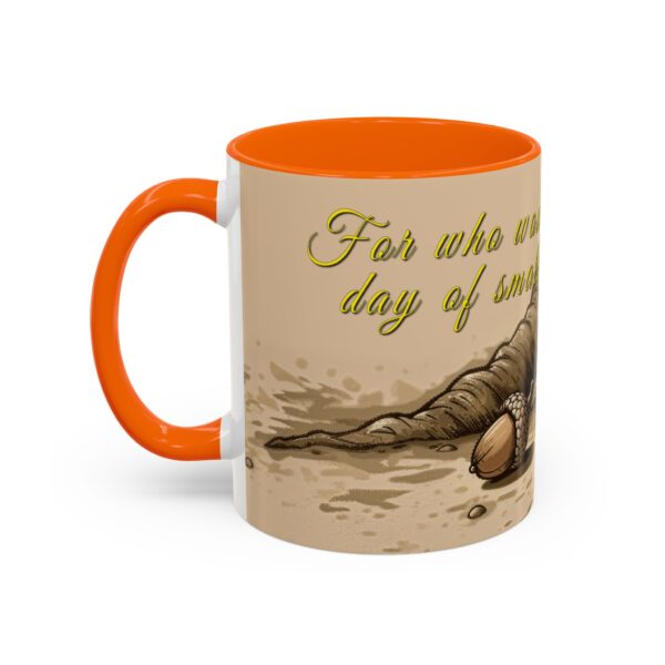 Our inspirational  'Day of Small Beginnings' from Zech 4:10 Ceramic Accent Coffee Mug Design is Perfect for Wedding Gifts, Inspirational Decor - Image 43