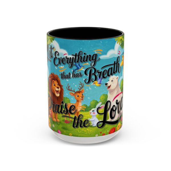 Our inspirational "Let Everything that has Breath Praise the Lord!" Ceramic Accent Coffee Mug Design is Perfect for Wedding Gifts, Inspirational Decor - Image 17