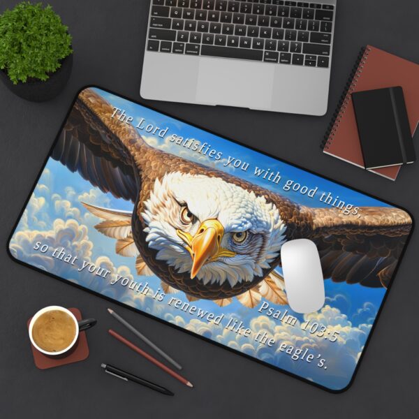Inspirational Desk Mat with our 'Soaring Eagle' and Psalm 103:5 'your youth is renewed like the eagles' Mouse Pad, Office Decor Desk Accessory, Gaming Pad, Computer Mat, Non-Slip - Image 2