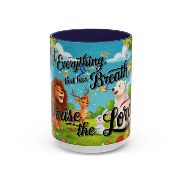 Our inspirational "Let Everything that has Breath Praise the Lord!" Ceramic Accent Coffee Mug Design is Perfect for Wedding Gifts, Inspirational Decor - Image 21