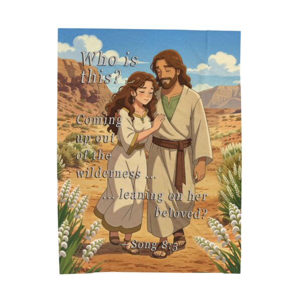 Our inspirational with our "Who is this?" from Song of Solomon 8:5 design in ANIME style! Velveteen Plush Throw Blanket Design! A Cozy Gift for Anniversary, Wedding Faith Home Decor Bedding - Image 2