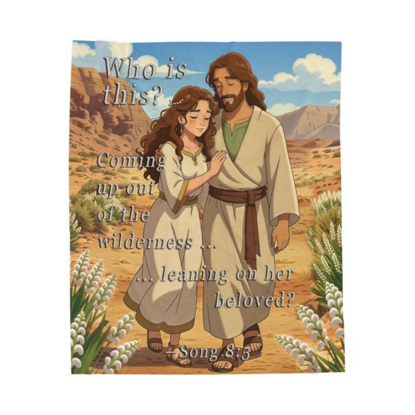 Our inspirational with our "Who is this?" from Song of Solomon 8:5 design in ANIME style! Velveteen Plush Throw Blanket Design! A Cozy Gift for Anniversary, Wedding Faith Home Decor Bedding - Image 5