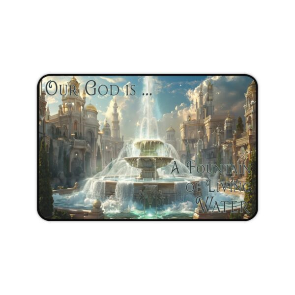 Inspirational Desk Mat "Our God is a Fountain of Living Water" Heavenly Christian Bible Verse Scripture Mouse Pad Office Decor Accessory
