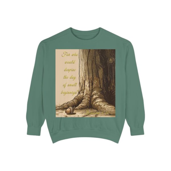 Sweatshirt Unisex with our Inspirational "Day of Small Beginnings" with thoughtful quote from Zech 4:10 and Acorn-Oak Tree design! Faith Apparel Gospel Fashion Jumper, Pullover - Image 2