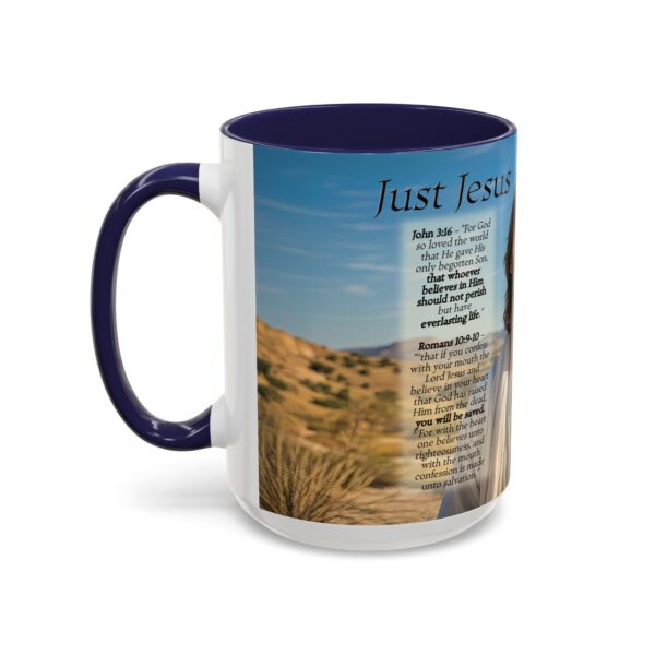 Our inspirational "Just Jesus" and Verses on Salvation Ceramic Accent Coffee Mug Design is Perfect for Wedding Gifts, Inspirational Decor - Image 23