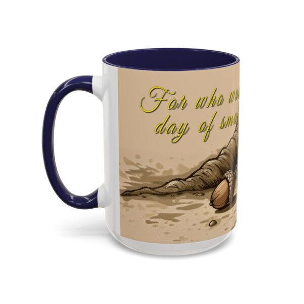 Our inspirational  'Day of Small Beginnings' from Zech 4:10 Ceramic Accent Coffee Mug Design is Perfect for Wedding Gifts, Inspirational Decor - Image 23
