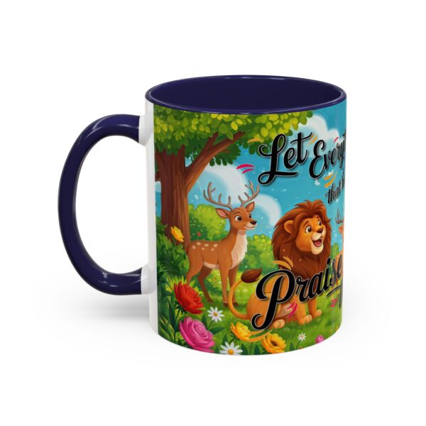 Our inspirational "Let Everything that has Breath Praise the Lord!" Ceramic Accent Coffee Mug Design is Perfect for Wedding Gifts, Inspirational Decor - Image 7