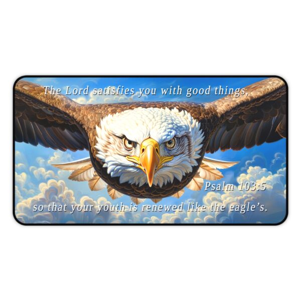 Inspirational Desk Mat with our 'Soaring Eagle' and Psalm 103:5 'your youth is renewed like the eagles' Mouse Pad, Office Decor Desk Accessory, Gaming Pad, Computer Mat, Non-Slip