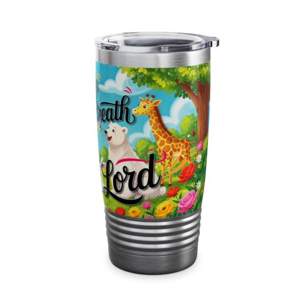 Our inspirational "Let Everything that has Breath Praise the Lord!" Tumbler | 20oz Inspirational Travel Mug, Motivational Drinkware, Perfect for Gifting - Image 10