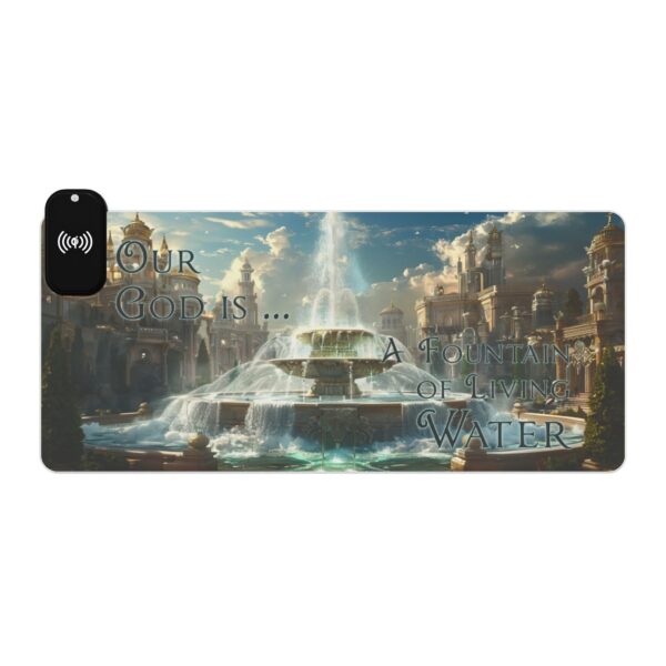 LED + Wireless Charger Gaming Mouse Pad-'Our God is a Fountain of Living Water' Design, Desk Accessory Tech Gift Home Office Essentials - Image 9