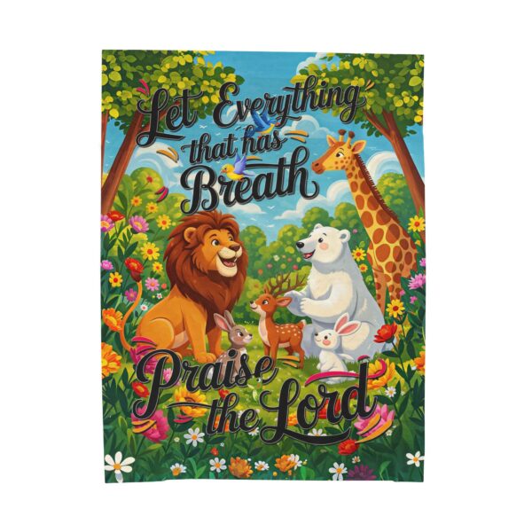 Our inspirational "Let Everything that has Breath Praise the Lord!" Velveteen Plush Throw Blanket Design! A Cozy Gift for Anniversary, Wedding Faith Home Decor Bedding - Image 2