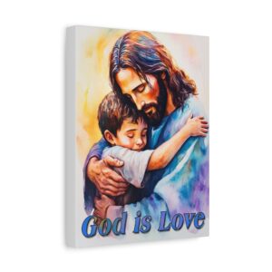 Inspirational Wall Art Canvas, "God is Love" Jesus hugging a small boy, Christian Home Decor, Uplifting Religious Gift, Faith-Based Artwork