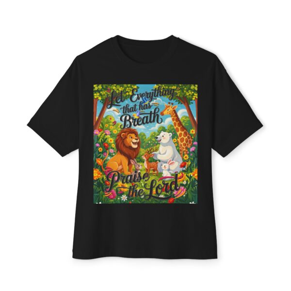 Our inspirational "Let Everything that has Breath Praise the Lord!" Design on a Unisex Oversized Box Tshirt, Religious Graphic Top, Bible Verse Apparel - Image 5