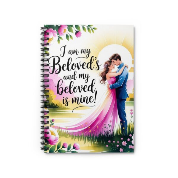 Our "I am my Beloved's" Spiral Notebook - Ruled Line, Perfect for Journaling, Gifts for Her, Wedding Planning, Scrapbooking, Prayer Journal