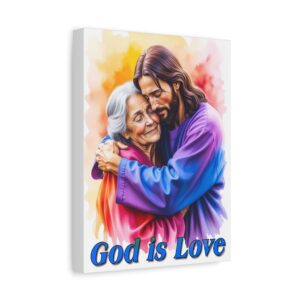 Inspirational Wall Art Canvas, "God is Love" Jesus hugging Grandmother, Christian Home Decor, Uplifting Religious Gift, Faith-Based Artwork