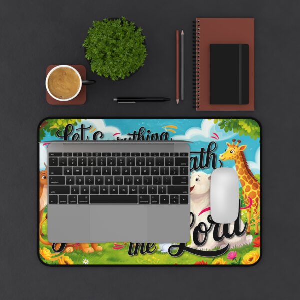Inspirational Desk Mat with our vibrant "Let Everything that has Breath Praise the Lord!" Design. Mouse Pad, Office Decor Desk Accessory, Gaming Pad, Computer Mat, Non-Slip - Image 2