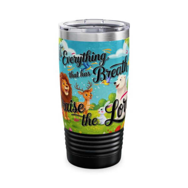 Our inspirational "Let Everything that has Breath Praise the Lord!" Tumbler | 20oz Inspirational Travel Mug, Motivational Drinkware, Perfect for Gifting - Image 11