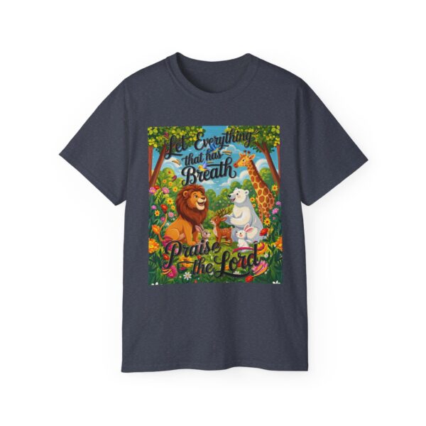 Our inspirational "Let Everything that has Breath Praise the Lord!" Design on a Christian Unisex Cotton T-Shirt, Faith Spiritual Apparel, Love Gift - Image 21
