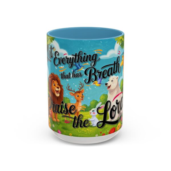 Our inspirational "Let Everything that has Breath Praise the Lord!" Ceramic Accent Coffee Mug Design is Perfect for Wedding Gifts, Inspirational Decor - Image 37