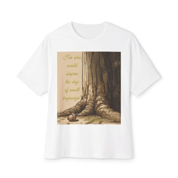 Our inspirational 'Day of Small Beginnings' with thoughtful quote from Zech 4:10 and Acorn-Oak Tree design Boxy T-Shirt, Inspirational Christian Faith Apparel Unisex Cotton Tee, Oversized Boxy Tshirt - Image 3