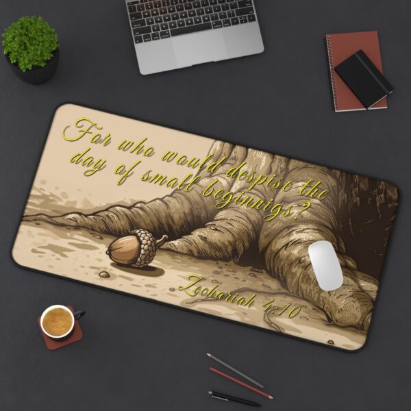 Inspirational Desk Mat with our inspirational 'Day of Small Beginnings' from Zech 4:10 Mouse Pad, Office Decor Desk Accessory, Gaming Pad, Computer Mat, Non-Slip - Image 5