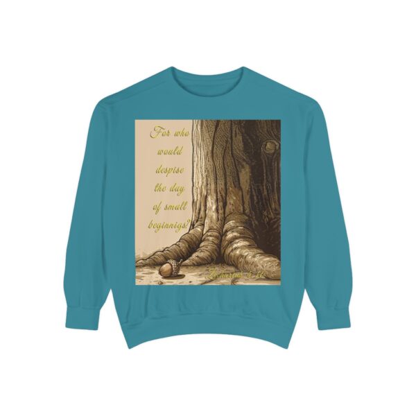 Sweatshirt Unisex with our Inspirational "Day of Small Beginnings" with thoughtful quote from Zech 4:10 and Acorn-Oak Tree design! Faith Apparel Gospel Fashion Jumper, Pullover - Image 20