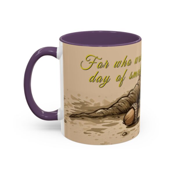 Our inspirational  'Day of Small Beginnings' from Zech 4:10 Ceramic Accent Coffee Mug Design is Perfect for Wedding Gifts, Inspirational Decor - Image 47