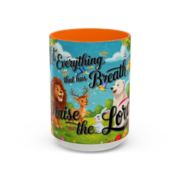 Our inspirational "Let Everything that has Breath Praise the Lord!" Ceramic Accent Coffee Mug Design is Perfect for Wedding Gifts, Inspirational Decor - Image 53